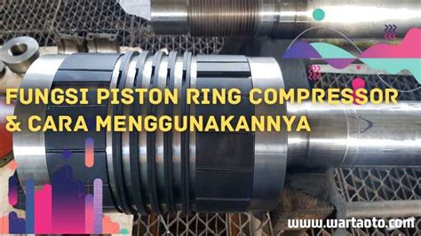 ring compressor adalah|Fungsi Piston Ring Compressor dan Cara。